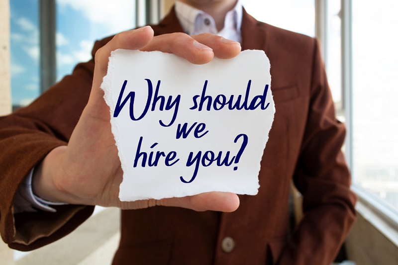 the Importance of the Question “ Why Should We Hire You”